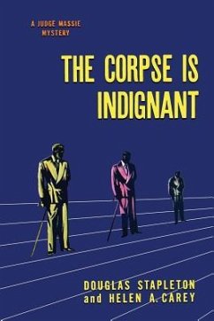 The Corpse is Indignant - Stapleton, Douglas; Carey, Helen a