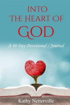 Into the Heart of God - Netterville, Kathy