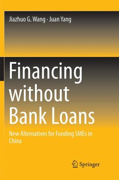 Financing without Bank Loans - Wang, Jiazhuo G.;Yang, Juan