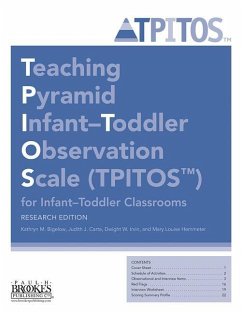 Teaching Pyramid Infant-Toddler Observation Scale (Tpitos(tm)) for Infant-Toddler Classrooms, Research Edition - Bigelow, Kathryn M.; Carta, Judith; Irvin, Dwight Wayland