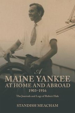 A Maine Yankee at Home and Abroad 1903-1916