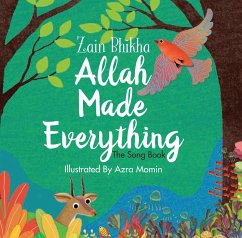 Allah Made Everything - Bhikha, Zain