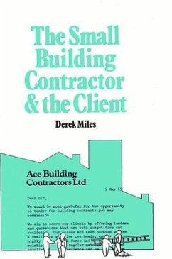 Small Building Contractor and the Client - Miles, Derek