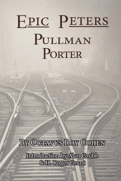 Epic Peters, Pullman Porter - Cohen, Octavius Roy