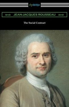 The Social Contract (Translated by G. D. H. Cole with an Introduction by Edward L. Walter) - Rousseau, Jean-Jacques