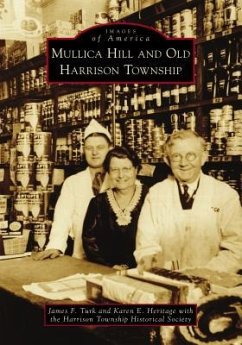 Mullica Hill and Old Harrison Township - Turk, James F; Heritage, Karen E