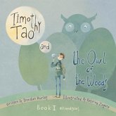 Timothy Tao and the Owl of the Woods (Affirmations): Book 1: Affirmations Volume 1