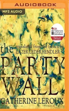 The Party Wall - Leroux, Catherine