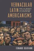 Vernacular Latin Americanisms