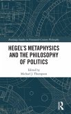 Hegel's Metaphysics and the Philosophy of Politics