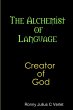 The Alchemist of Language Creator of... - Bild 1
