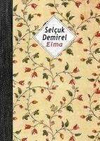 Elma Defter - Demirel, Selcuk