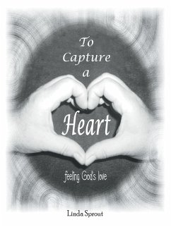 To Capture a Heart - Sprout, Linda