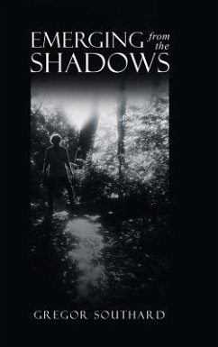 Emerging from the Shadows - Southard, Gregor