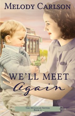 We'll Meet Again - Carlson, Melody