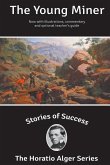 Stories of Success: The Young Miner (Illustrated)