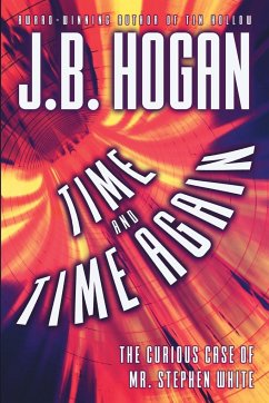 Time and Time Again - Hogan, J. B.