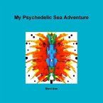 My Psychedelic Sea Adventure