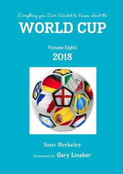 Everything you Ever Wanted to Know about the World Cup Volume Eight - Berkeley, Sam