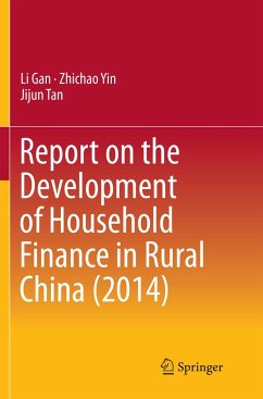 Report on the Development of Household Finance in Rural China (2014) - Gan, Li;Yin, Zhichao;Tan, Jijun