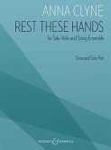 Rest These Hands: For Solo Violin and String Ensemble