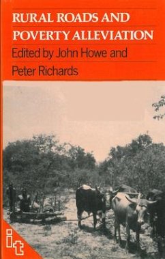 Rural Roads and Poverty Alleviation - Howe, John