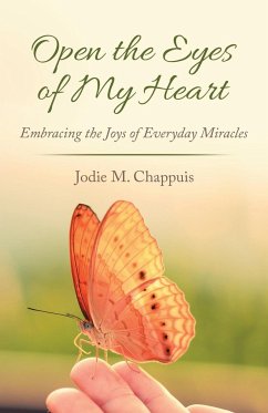 Open the Eyes of My Heart - Chappuis, Jodie M.