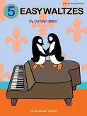 5 Easy Waltzes: Early to Later Elementary Level