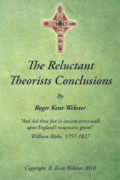 The Reluctant Theorists Conclusions - Kent-Webster, Roger