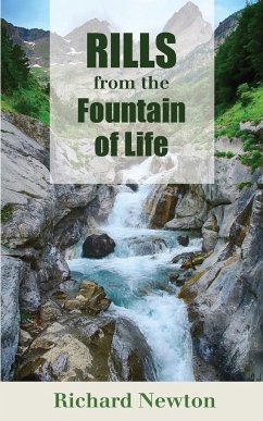 RILLS FROM THE FOUNTAIN OF LIFE - Newton, Richard