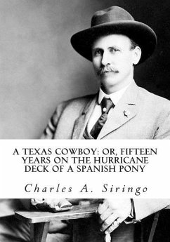A Texas Cowboy - Siringo, Charles A