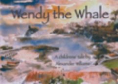 Wendy the Whale - Williams, Alexander