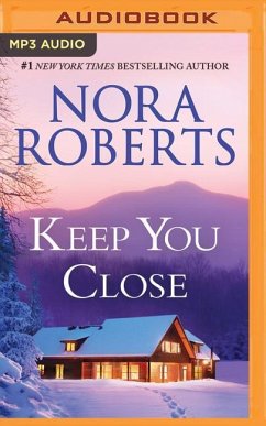 Keep You Close: Night Shift & Night Moves - Roberts, Nora