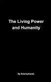The Living Power and Humanity