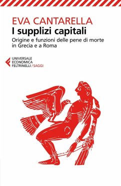 Cover I supplizi capitali. Origine e funzioni delle pene di morte in Grecia e a Roma