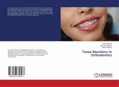 Tissue Reactions In Orthodontics - Sharma, Ankur;Upadhyay, Sachin;Sharma, Aseem