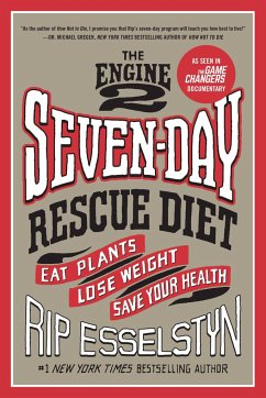 The Engine 2 Seven-Day Rescue Diet - Esselstyn, Rip