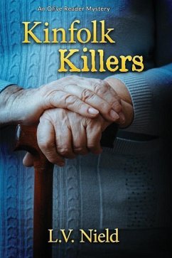 Kinfolk Killers: An Olive Reader Mystery - Nield, L. V.