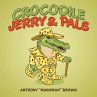 Crocodile Jerry & Pals - Bild 1