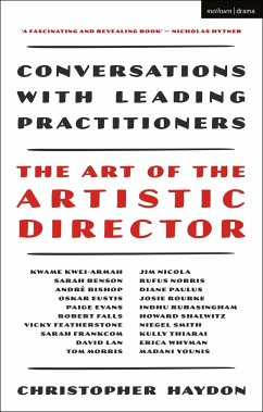 The Art of the Artistic Director - Haydon, Christopher