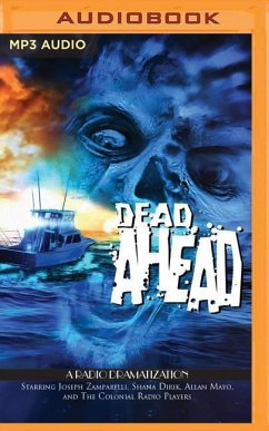 Dead Ahead: A Radio Dramatization - Robbins, Jerry