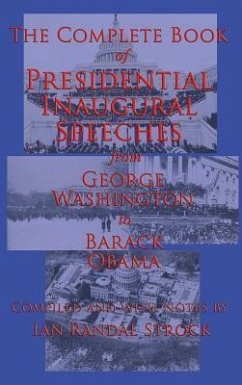 The Complete Book of Presidential Inaugural Speeches - Washington, George