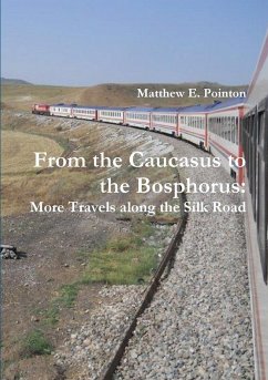 From the Caucasus to the Bosphorus - Pointon, Matthew E.