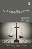 Deterrence, Choice, and Crime, Volume 23