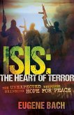 Isis, the Heart of Terror