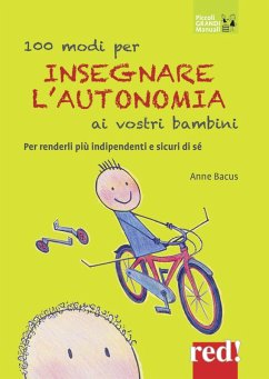 100 modi per insegnare l'autonomia ai vostri bambini - Bacus Lindroth, Anne
