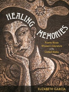 Healing Memories - Garcia, Elizabeth