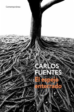 El Espejo Enterrado / The Buried Mirror - Fuentes, Carlos