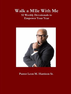 Walk A M1le with Me - Harrison Sr., Pastor Leon M.