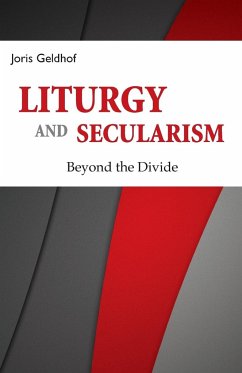 Liturgy and Secularism - Geldhof, Joris
